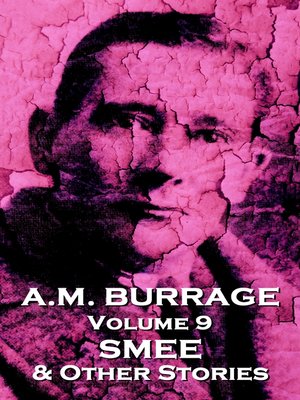 cover image of A. M. Burrage, Volume 9